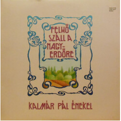 Kalmár Pál Felhő Száll A Nagyerdőre Vinyl LP USED