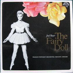 Josef Bayer / The Prague Symphony Orchestra / Bohumil Gregor The Fairy Doll Vinyl LP USED