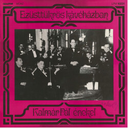 Kalmár Pál Ezüsttükrös Kávéházban Vinyl LP USED