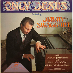 Jimmy Swaggart / Dwain Johnson / Phil Johnson (3) / The Phil Johnson Singers Only Jesus Vinyl LP USED