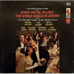 Bob Booker / George Foster When You're In Love The Whole World Is Jewish Vinyl LP USED