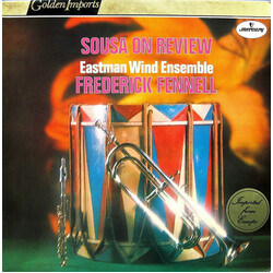 John Philip Sousa / Eastman Wind Ensemble / Frederick Fennell Sousa On Review Vinyl LP USED