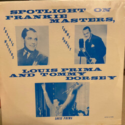 Frankie Masters / Louis Prima / Tommy Dorsey Spotlight On Frankie Masters, Louis Prima, And Tommy Dorsey Vinyl LP USED