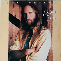 Hugh Moffatt Loving You Vinyl LP USED
