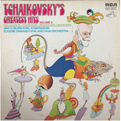Pyotr Ilyich Tchaikovsky / Van Cliburn / Kiril Kondrashin / The Philadelphia Orchestra / Eugene Ormandy Tchaikovsky's Greatest Hits Volume 3 Vinyl LP 