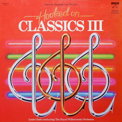 Louis Clark / The Royal Philharmonic Orchestra Hooked On Classics III - Journey Through The Classics Vinyl LP USED