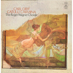Carl Orff / The Roger Wagner Chorale Catulli Carmina Vinyl LP USED