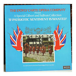 D'Oyly Carte Opera Company / Gilbert & Sullivan / Bridget D'Oyly Carte If Patriotic Sentiment Is Wanted Vinyl LP USED