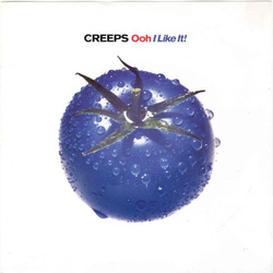 The Creeps Ooh I Like It! Vinyl 7" USED