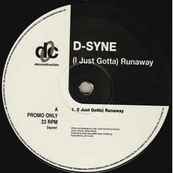 D-Syne (I Just Gotta) Runaway VINYL 12" USED