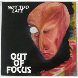 Out Of Focus Not Too Late Vinyl LP USED