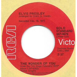 Elvis Presley The Wonder Of You / Mama Liked The Roses USED VINYL 7INCH 45 RPM SINGLE REISSUE