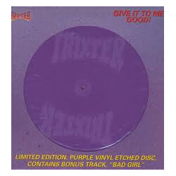 Trixter Give It To Me Good USED VINYL 12INCH 45 RPM SINGLE ETCHED LIMITED EDITION