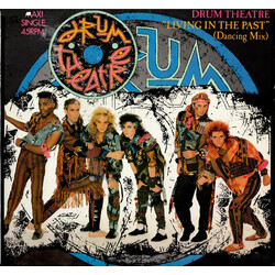 Drum Theatre Living In The Past (Dancing Mix) USED VINYL 12INCH 45 RPM MAXI-SINGLE