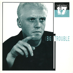 Heaven 17 (Big) Trouble Vinyl 12" USED