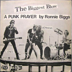Sex Pistols The Biggest Blow (A Punk Prayer By Ronnie Biggs) / My Way USED VINYL 12INCH 45 RPM SINGLE LIMITED EDITION