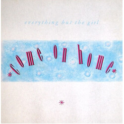 Everything But The Girl Come On Home USED VINYL 12INCH 45 RPM