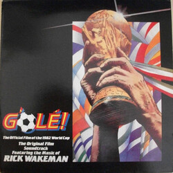 Rick Wakeman G'Olé! - The Official Film Of The 1982 World Cup - The Original Film Soundtrack Vinyl LP USED