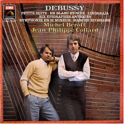 Claude Debussy / Michel Béroff / Jean-Philippe Collard Petite Suite • En Blanc Et Noir • Lindaraja • Six Épigraphes Antiques • Symphonie En Si Mineur 