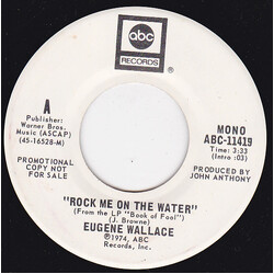 Eugene Wallace Rock Me On The Water USED VINYL 7INCH 45 RPM SINGLE PROMO