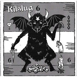 Drunk In Hell / Kilslug 6 (Sick) 6 (Sick) 6 (Sick) / Hungry For Blood Vinyl 7" USED