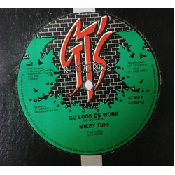 Mikey Tuff Go Look De Work Vinyl 12" USED