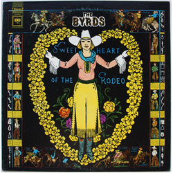 The Byrds Sweetheart Of The Rodeo Vinyl LP USED