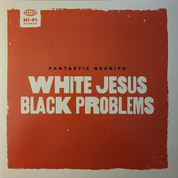 Fantastic Negrito White Jesus Black Problems Vinyl LP USED
