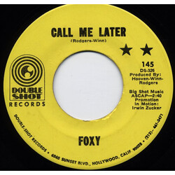 Foxy (16) Call Me Later USED VINYL 7INCH 45 RPM