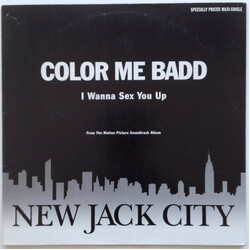 Color Me Badd I Wanna Sex You Up VINYL 12" USED