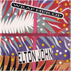 Elton John Wrap Her Up USED VINYL 7INCH 45 RPM SINGLE LIMITED EDITION
