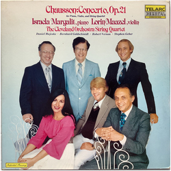 Ernest Chausson / Israela Margalit / Lorin Maazel / The Cleveland Orchestra String Quartet Concerto, Op.21 For Piano, Violin, And String Quartet Vinyl