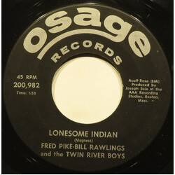 Fred Pike / Bill Rawlings / The Twin River Boys Lonesome Indian USED VINYL 7INCH 45 RPM