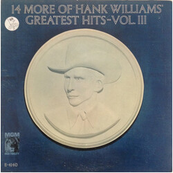 Hank Williams 14 More Of Hank Williams' Greatest Hits Vol. III Vinyl LP USED