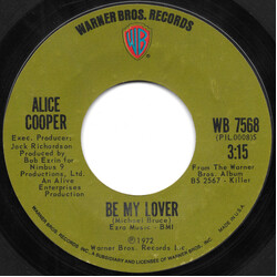 Alice Cooper Be My Lover USED VINYL 7INCH 45 RPM SINGLE STYRENE STEREO
