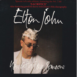 Elton John You Gotta Love Someone / Sacrifice USED VINYL 7INCH SPECIAL EDITION