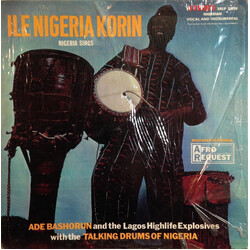 Ade Bashorun / The Lagos Highlife Explosive / The Talking Drums Of Nigeria Nigeria Sings Vinyl LP USED