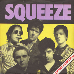 Squeeze (2) Up The Junction VINYL 7" USED