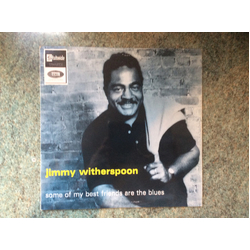Jimmy Witherspoon Some Of My Best Friends Are The Blues Vinyl LP USED