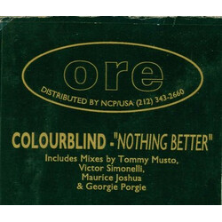 Colourblind Nothing Better USED VINYL 12INCH 33 S RPM WHITE LABEL