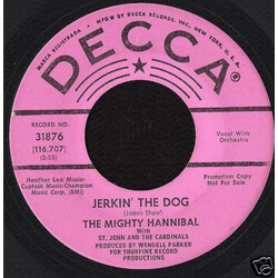 The Mighty Hannibal / St John & The Cardinals Jerkin' The Dog / I Found A Way USED VINYL 7INCH 45 RPM SINGLE PROMO