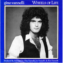 Gino Vannelli Wheels Of Life Vinyl 7" USED