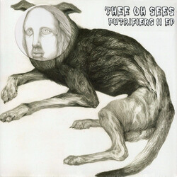 Thee Oh Sees Putrifiers II EP Vinyl LP USED