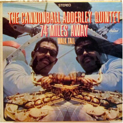 The Cannonball Adderley Quintet 74 Miles Away / Walk Tall Vinyl LP USED