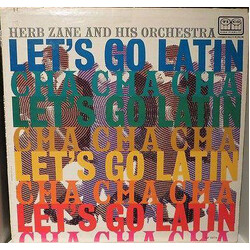 Herb Zane Orchestra Let's Go Latin Cha Cha Cha Vinyl LP USED
