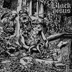 Black Jesus (9) Everything Black Everything Dead Vinyl LP USED