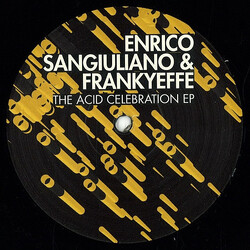 Enrico Sangiuliano / Frankyeffe The Acid Celebration EP USED VINYL 12INCH EP