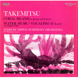 Toru Takemitsu / Yomiuri Nippon Symphony Orchestra / Hiroshi Wakasugi Coral Island • Water Music • Vocalism Ai (Love) Vinyl LP USED