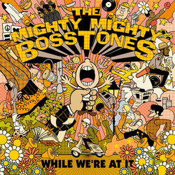 The Mighty Mighty Bosstones While We're At It Vinyl 2 LP USED