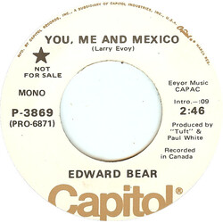 Edward Bear You, Me And Mexico USED VINYL 7INCH 45 RPM PROMO